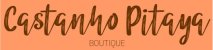 CASTANHO PITAYA BOUTIQUE