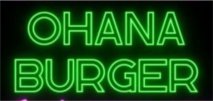 OHANA BURGER