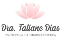 DRA. TATIANE DIAS