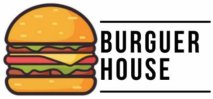 BURGUER HOUSE