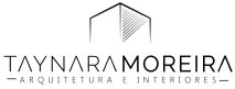 TAYNARA MOREIRA ARQUITETURA