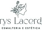 ESMALTERIA E ESTÉTICA LIRYS LACERDA