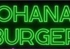 OHANA BURGER