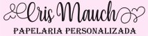 CRIS MAUCH PAPELARIA PERSONALIZADA